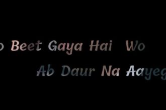 Jo Beet Gaya Hai Wo Ab Daur Na Aayega Lyrics