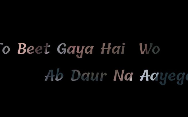 Jo Beet Gaya Hai Wo Ab Daur Na Aayega Lyrics