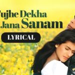 Tujhe Dekha To Ye Jana Sanam Hindi Lyrics